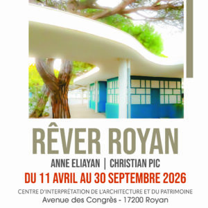 Affiche de l'exposition Rêver Royant AECP