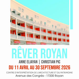 Affiche de l'exposition Rêver Royant AECP