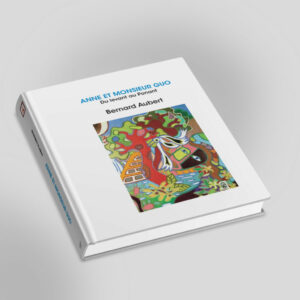 livre Anne et Monsieur Guo Bernard Aubert